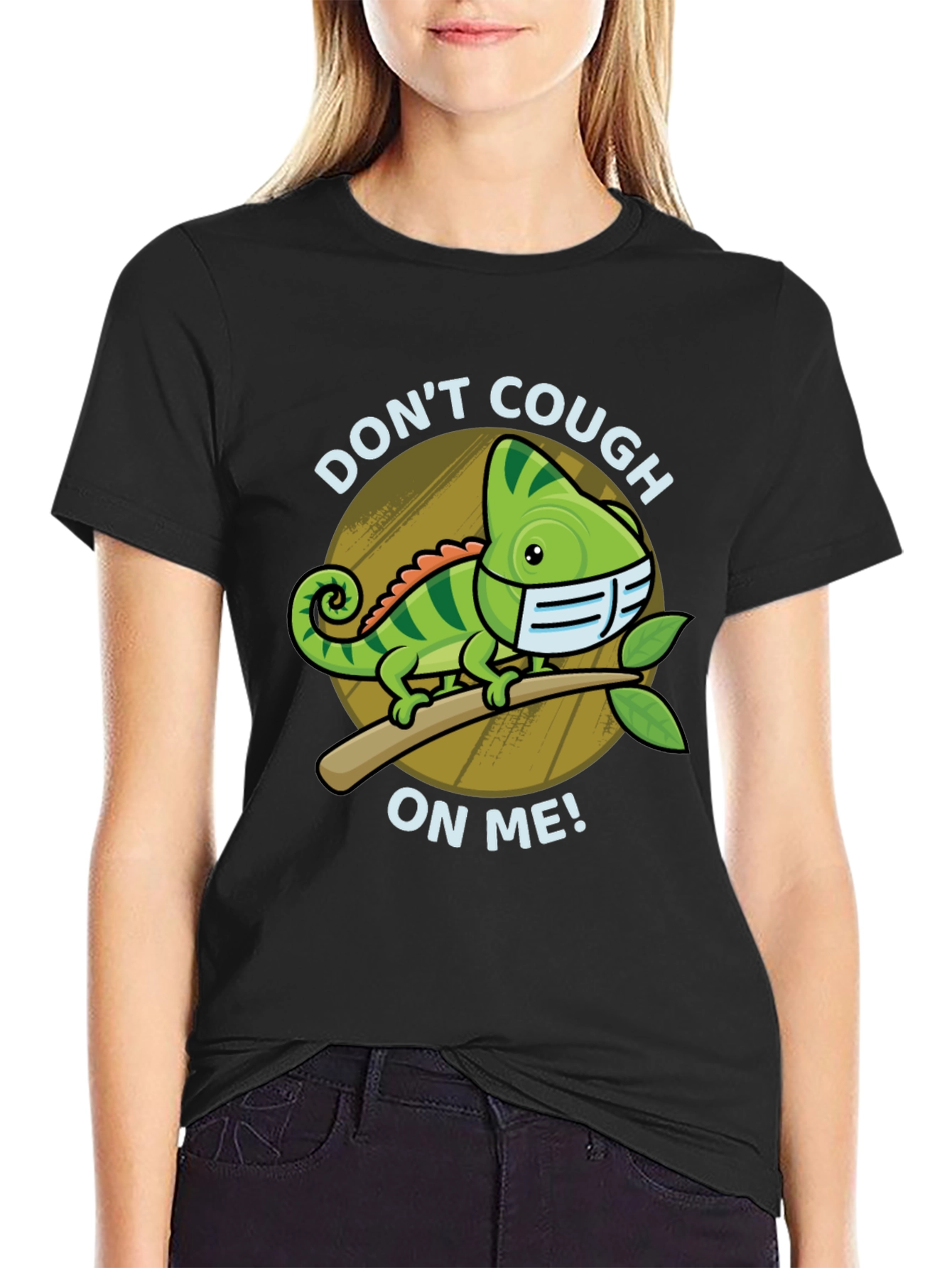 Dont Cough On Me Chameleon T-Shirt
