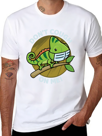 Dont Cough On Me Chameleon T-Shirt
