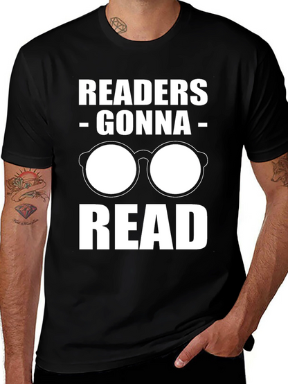 Readers Gonna Read T-Shirt - Funny Book Lover Tee