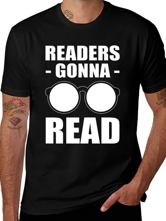 Readers Gonna Read T-Shirt - Funny Book Lover Tee