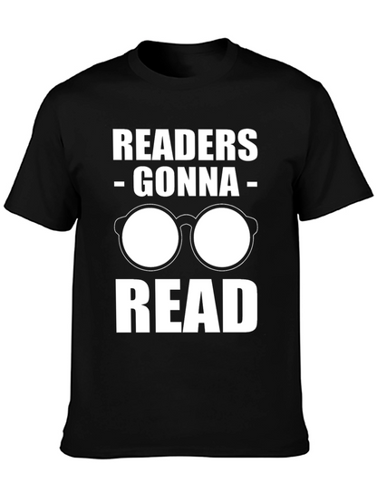 Readers Gonna Read T-Shirt - Funny Book Lover Tee