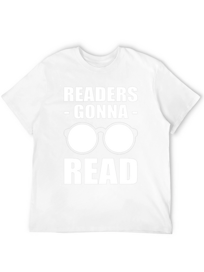 Readers Gonna Read T-Shirt - Funny Book Lover Tee