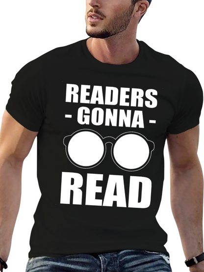 Readers Gonna Read T-Shirt - Funny Book Lover Tee