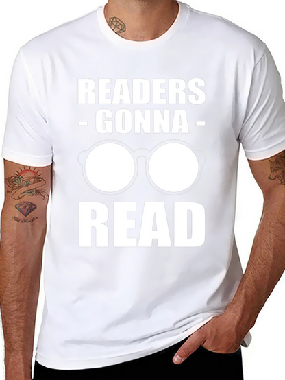 Readers Gonna Read T-Shirt - Funny Book Lover Tee