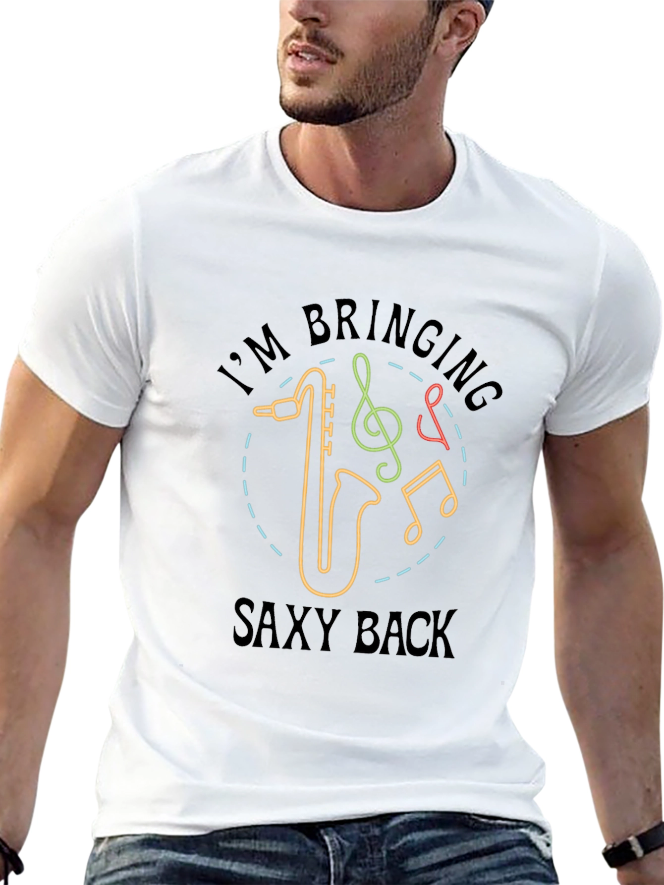 Im Bringing Saxy Back T-Shirt