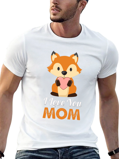 I Love You Mom Fox Graphic T-Shirt