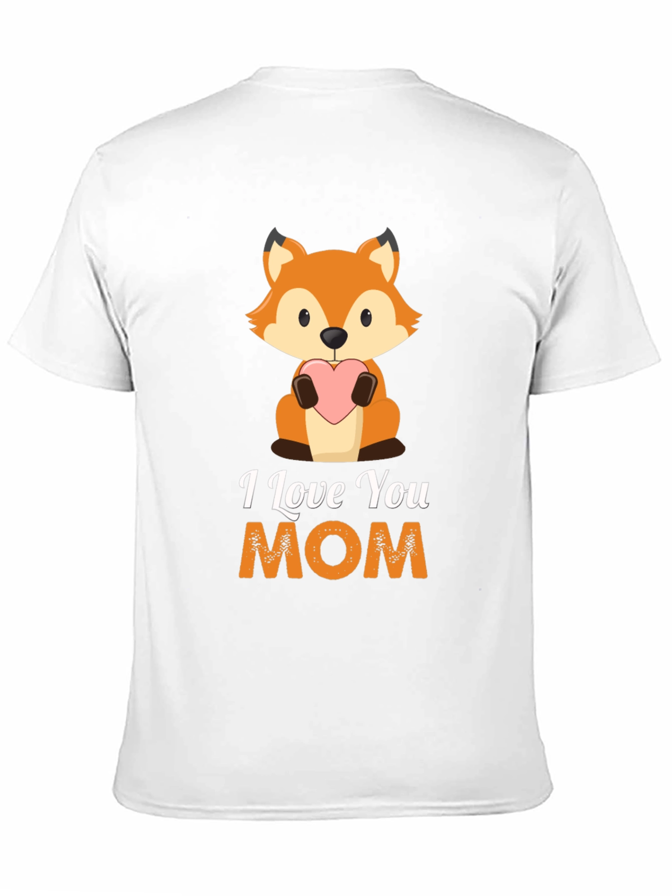 I Love You Mom Fox Graphic T-Shirt