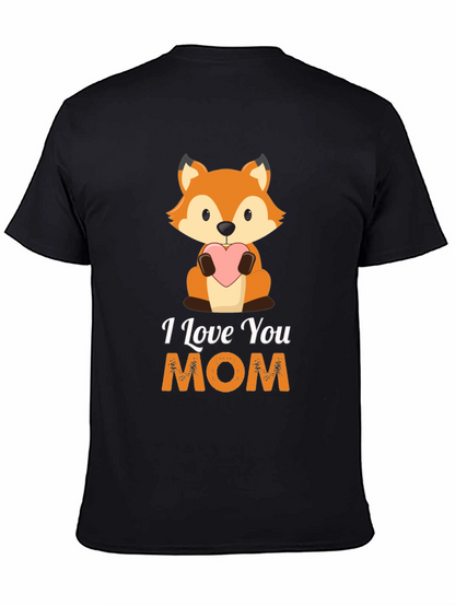 I Love You Mom Fox Graphic T-Shirt