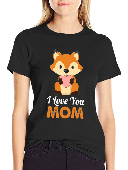I Love You Mom Fox Graphic T-Shirt