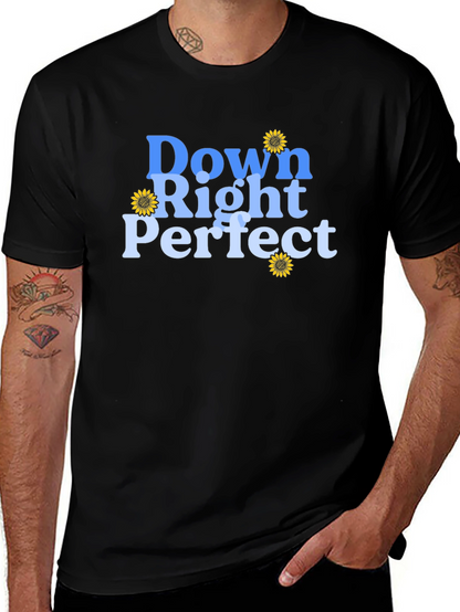 Down Right Perfect T-Shirt