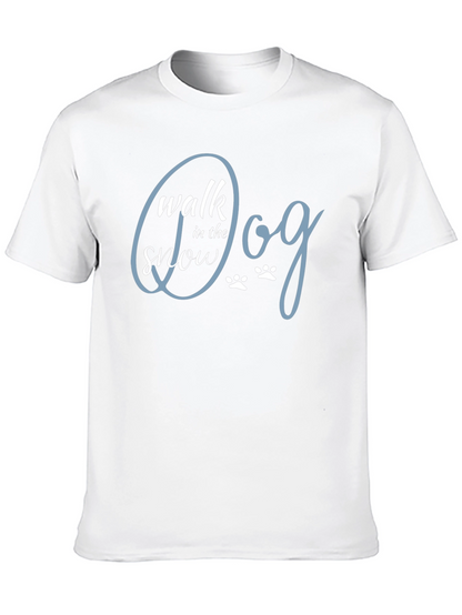 Walk the Dog in the Snow T-Shirt