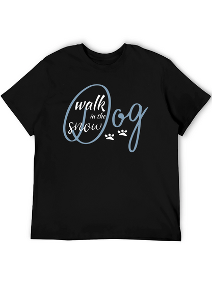 Walk the Dog in the Snow T-Shirt