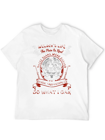 Welders Life T-Shirt - Pride & Respect
