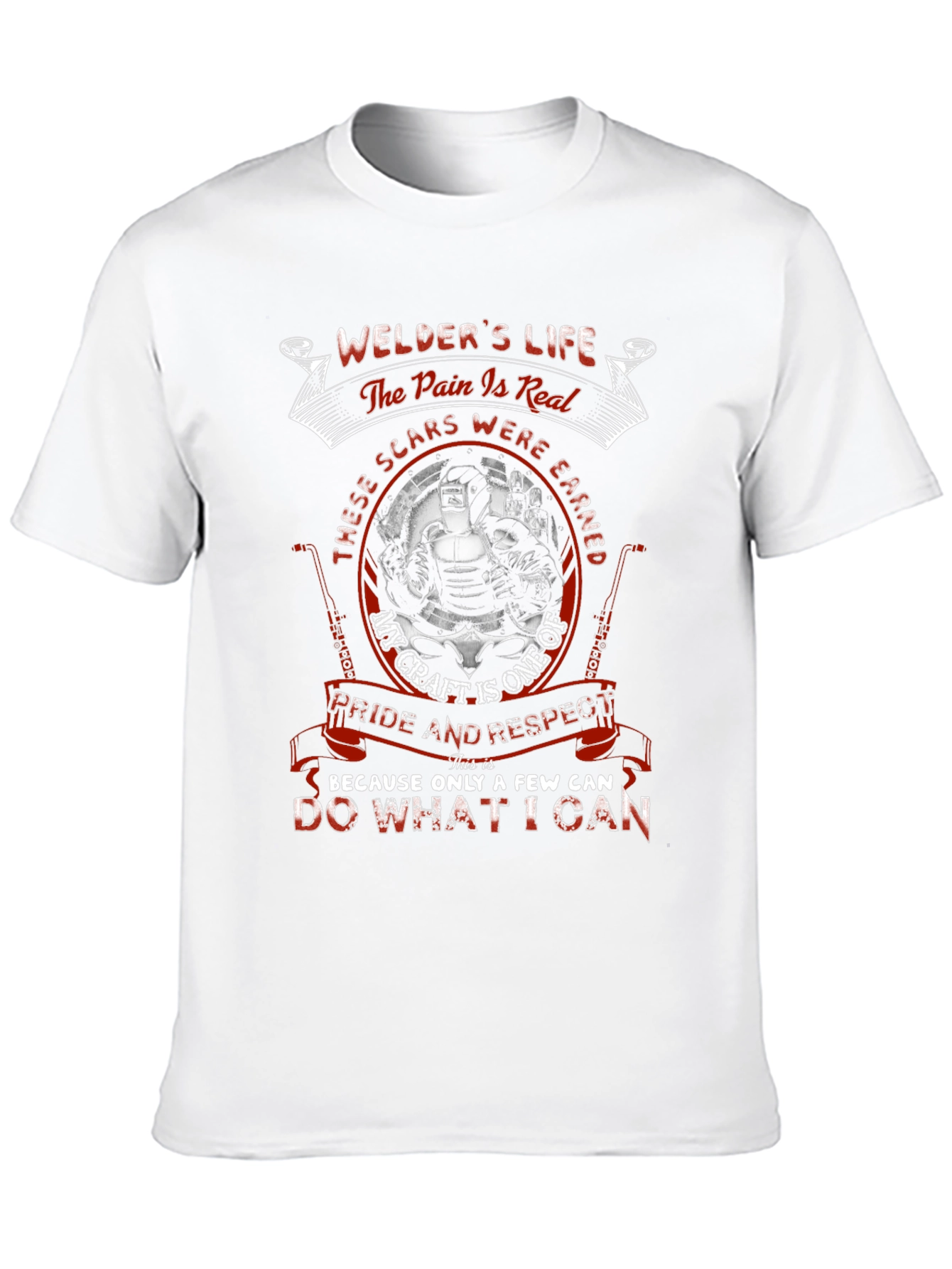 Welders Life T-Shirt - Pride & Respect