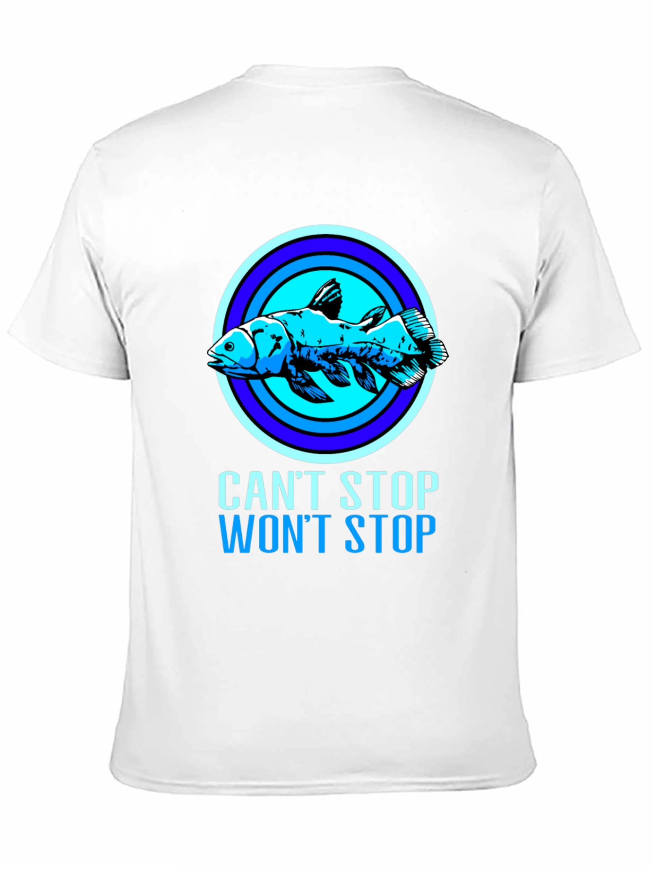 Cant Stop Wont Stop Coelacanth T-Shirt