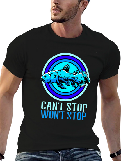 Cant Stop Wont Stop Coelacanth T-Shirt