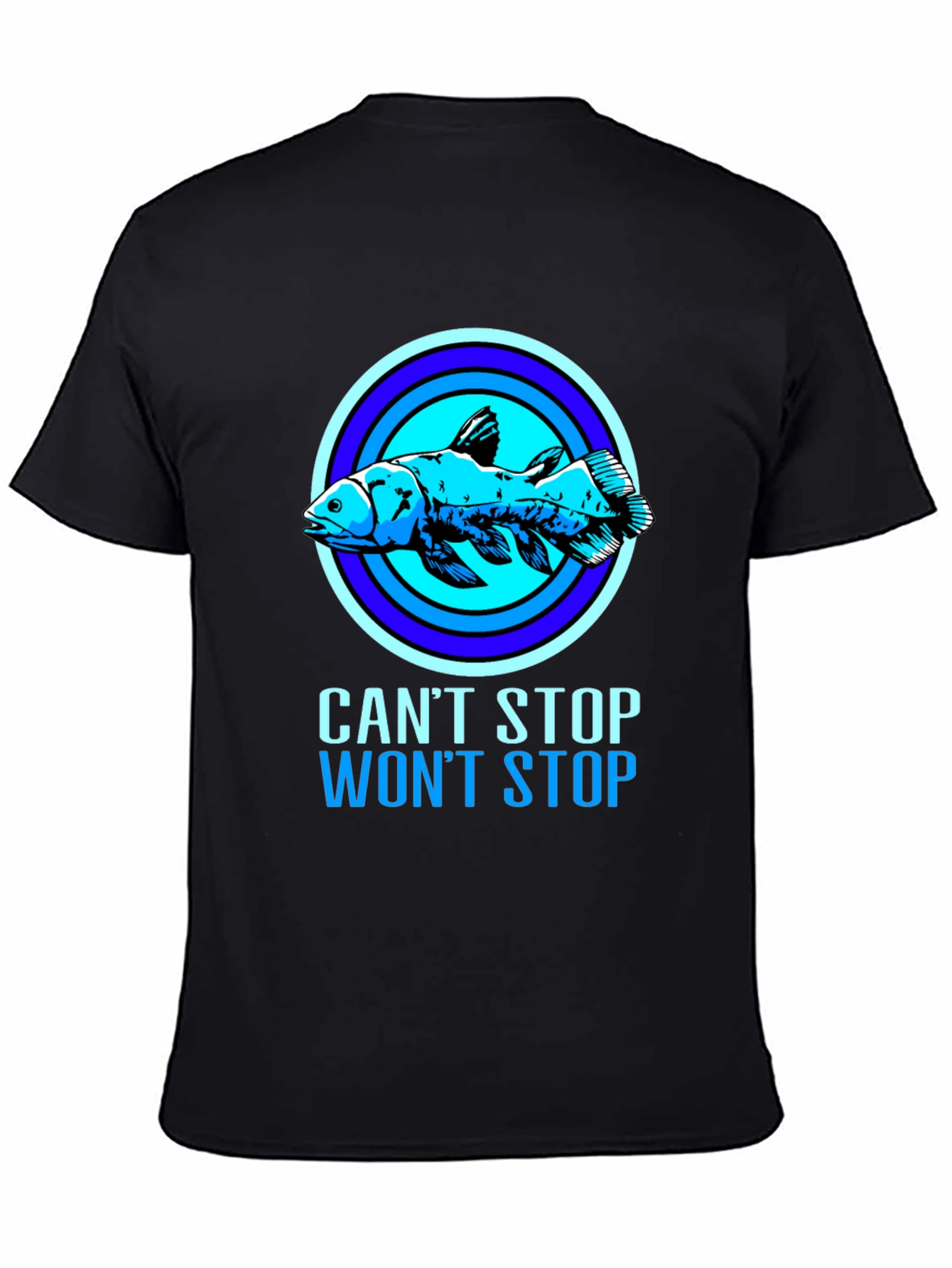 Cant Stop Wont Stop Coelacanth T-Shirt