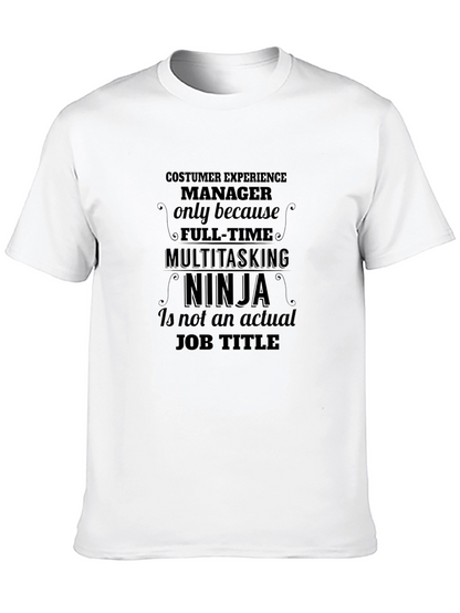 Customer Experience Manager Ninja T-Shirt