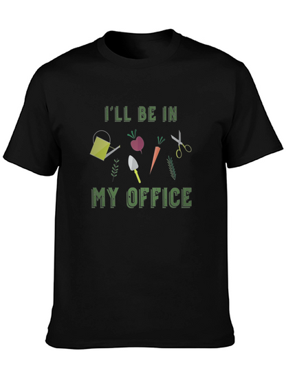 Gardening Office T-Shirt Gardener Gift