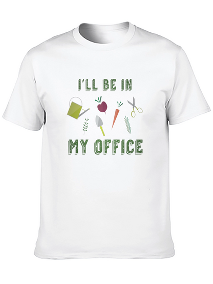 Gardening Office T-Shirt Gardener Gift