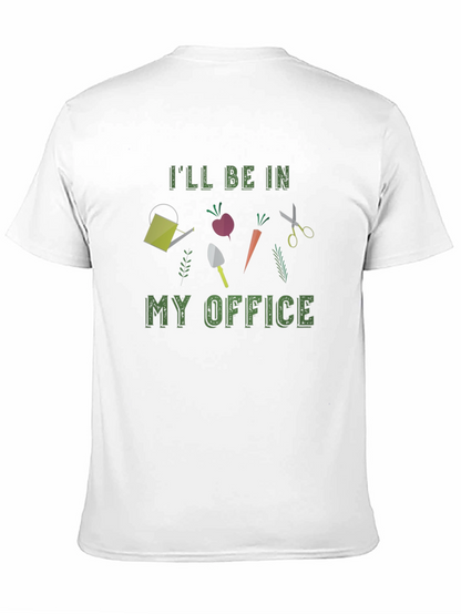 Gardening Office T-Shirt Gardener Gift