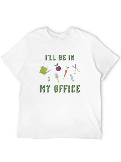 Gardening Office T-Shirt Gardener Gift