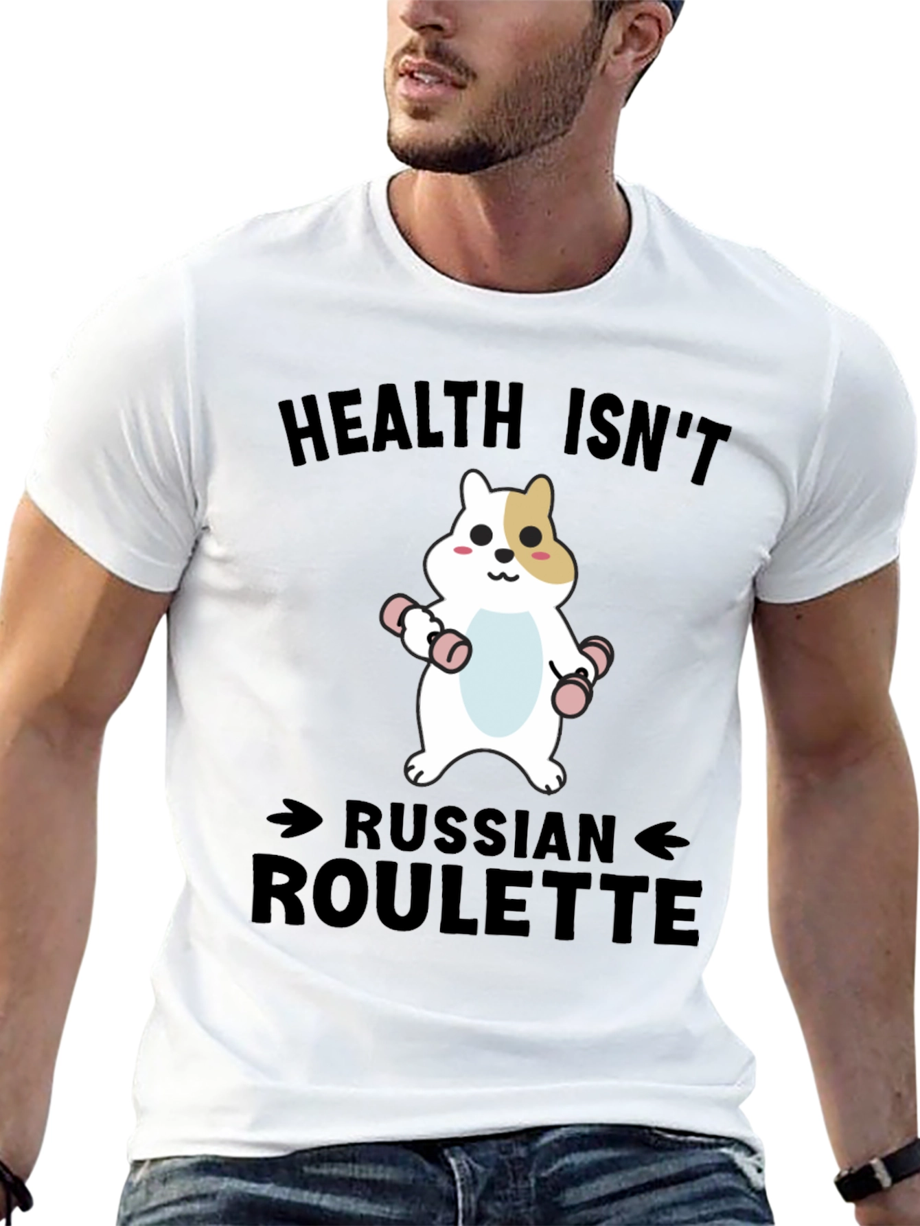 Health Isnt Russian Roulette T-Shirt