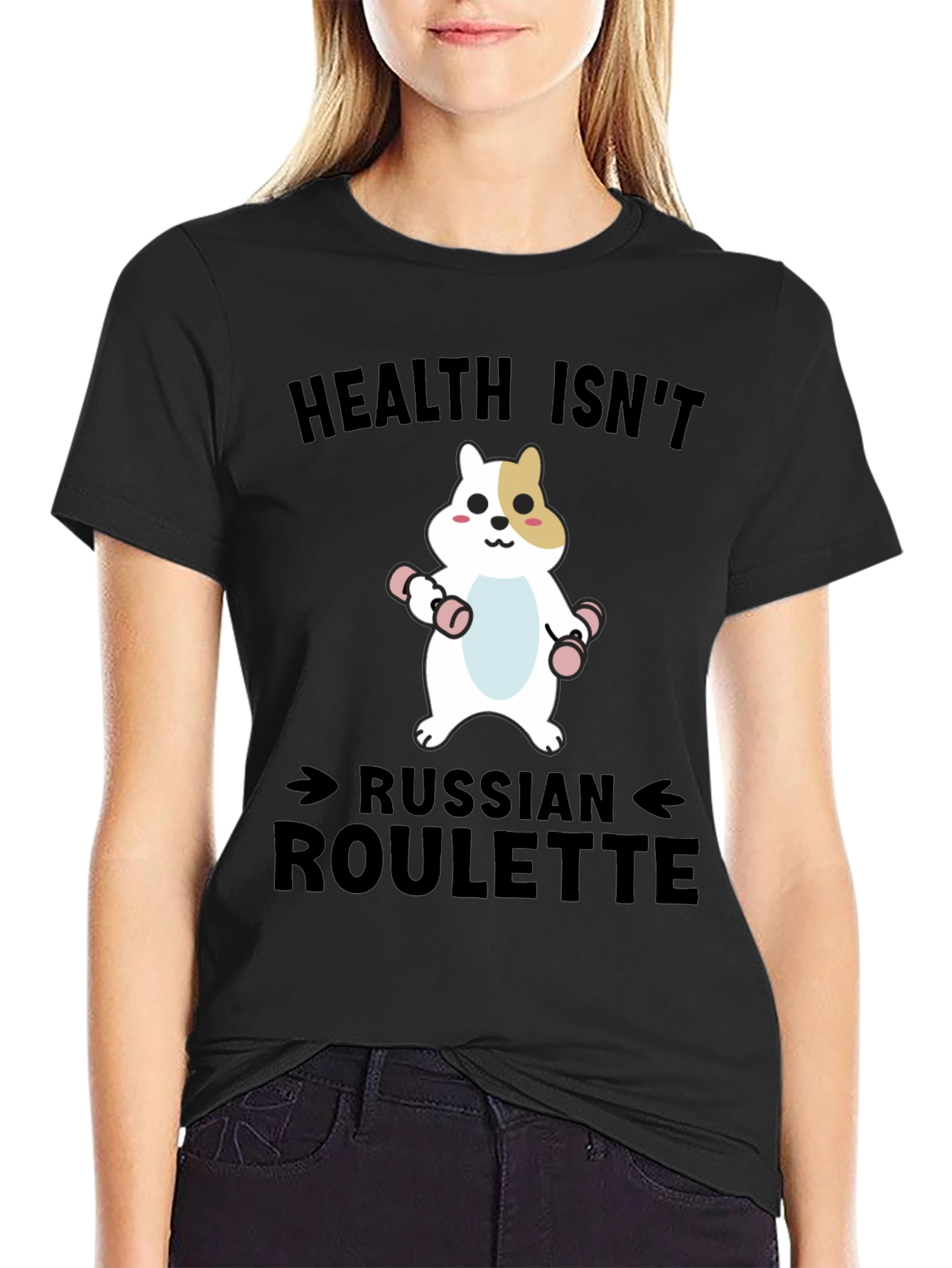 Health Isnt Russian Roulette T-Shirt