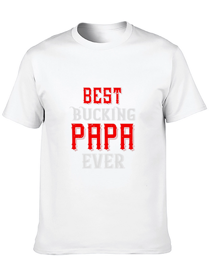 Best Bucking Papa Ever Black T-Shirt