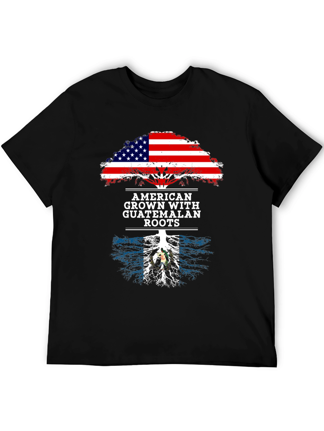 American Grown with Guatemalan Roots T-Shirt