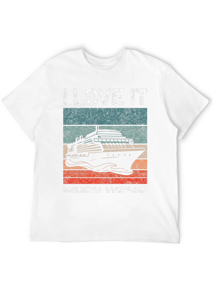 I Love It When Were Cruisin T-Shirt