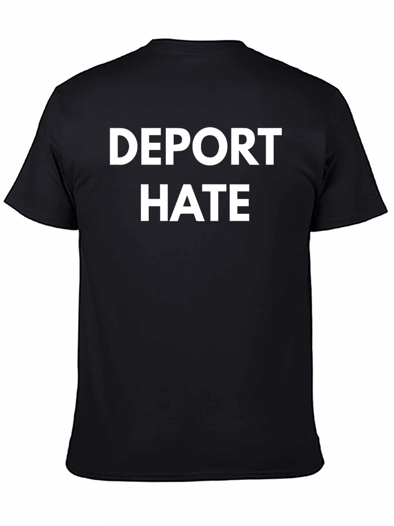 Deport Hate T-Shirt - Bold Statement Tee