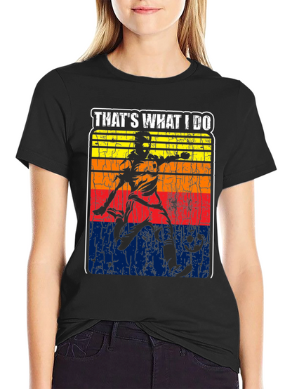 Thats What I Do Soccer T-Shirt