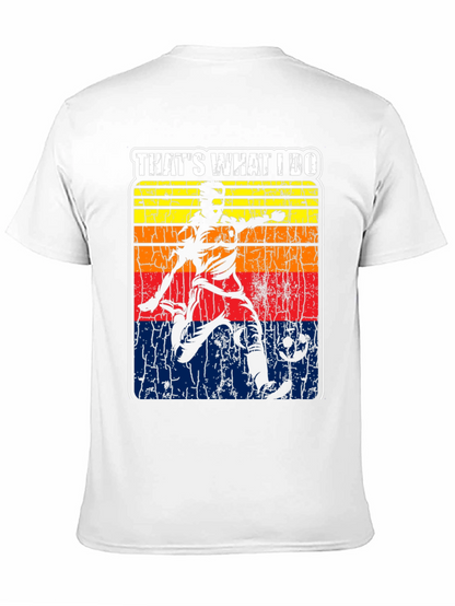 Thats What I Do Soccer T-Shirt