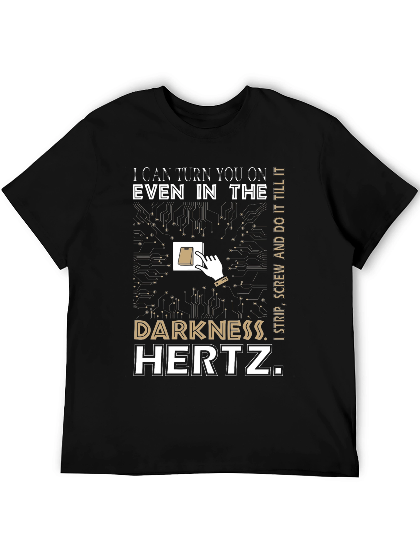 I Can Turn You On Funny Electrical T-Shirt