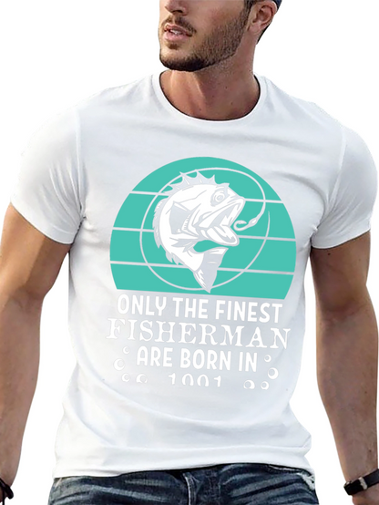 Finest Fisherman Born in 1001 T-Shirt