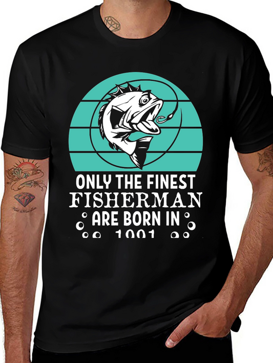 Finest Fisherman Born in 1001 T-Shirt