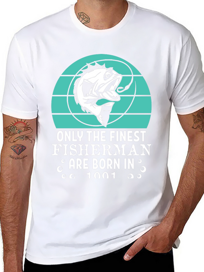 Finest Fisherman Born in 1001 T-Shirt