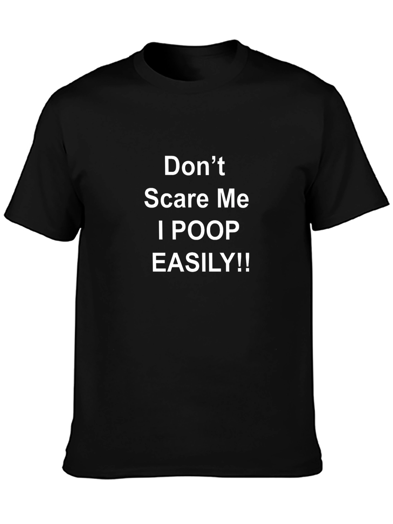 Funny Dont Scare Me Graphic Tee