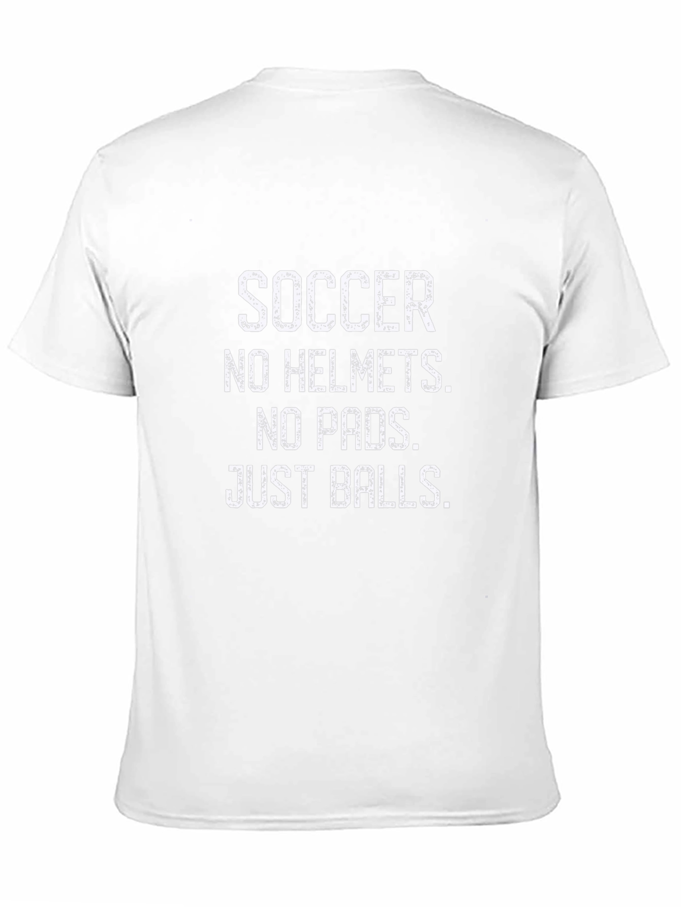 Soccer No Helmets T-Shirt Funny Ball Game Apparel