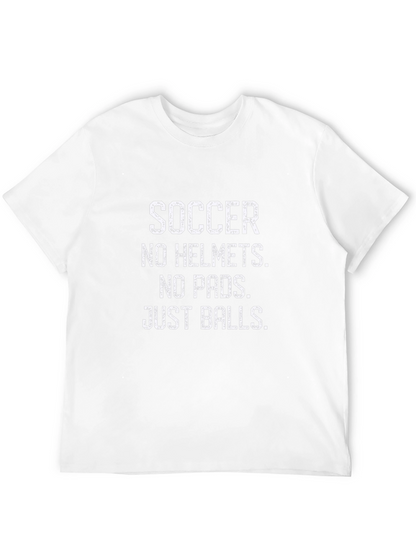 Soccer No Helmets T-Shirt Funny Ball Game Apparel