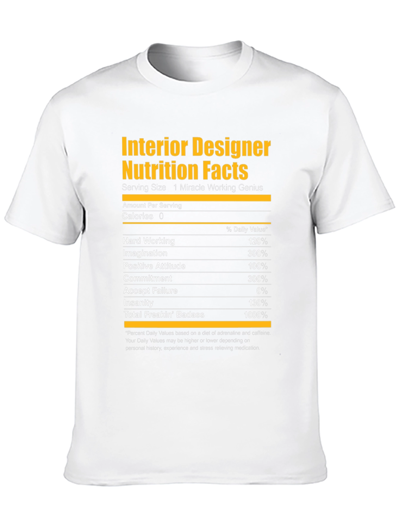 Interior Designer Nutrition Facts Graphic T-Shirt