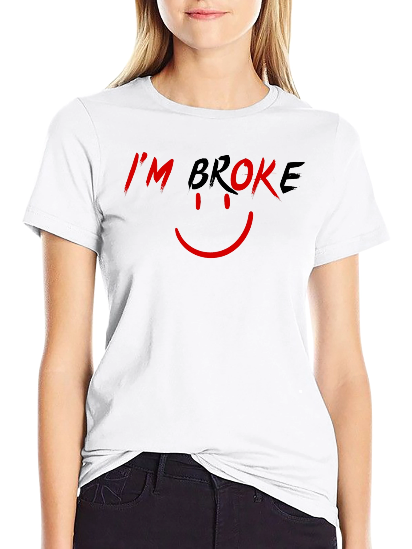 Im Broke T-Shirt - Humorous Graphic Tee