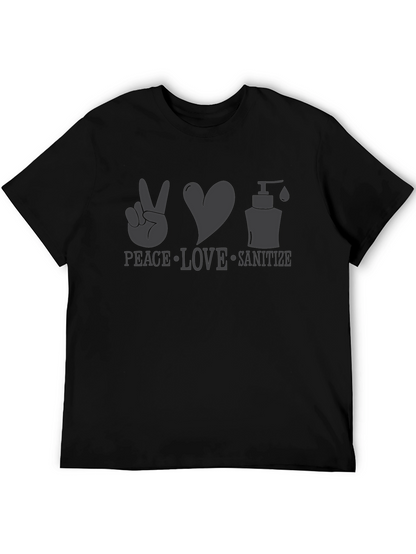 Peace Love Sanitize T-Shirt - Spread Positivity