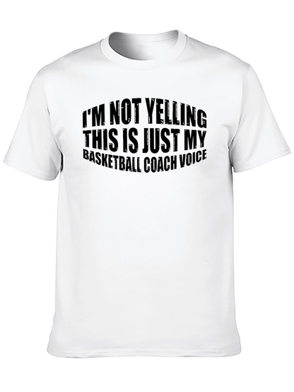 Basketball Coach Voice T-Shirt - Humorous Design