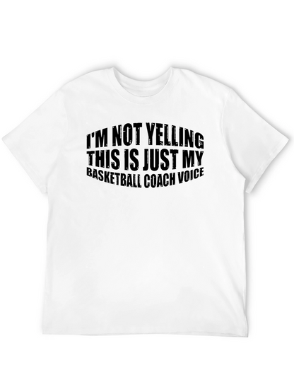 Basketball Coach Voice T-Shirt - Humorous Design