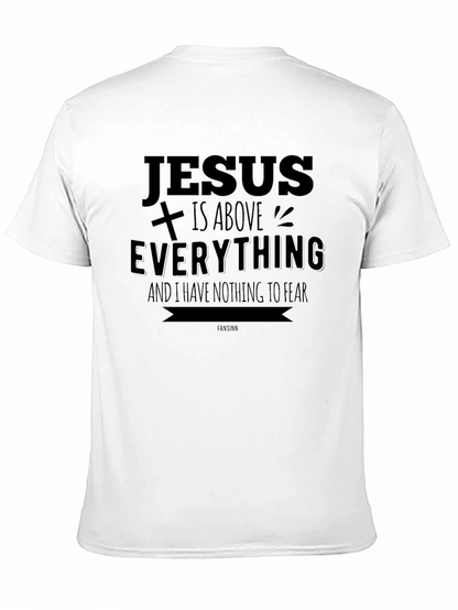 Jesus Is Above Everything Christian T-Shirt