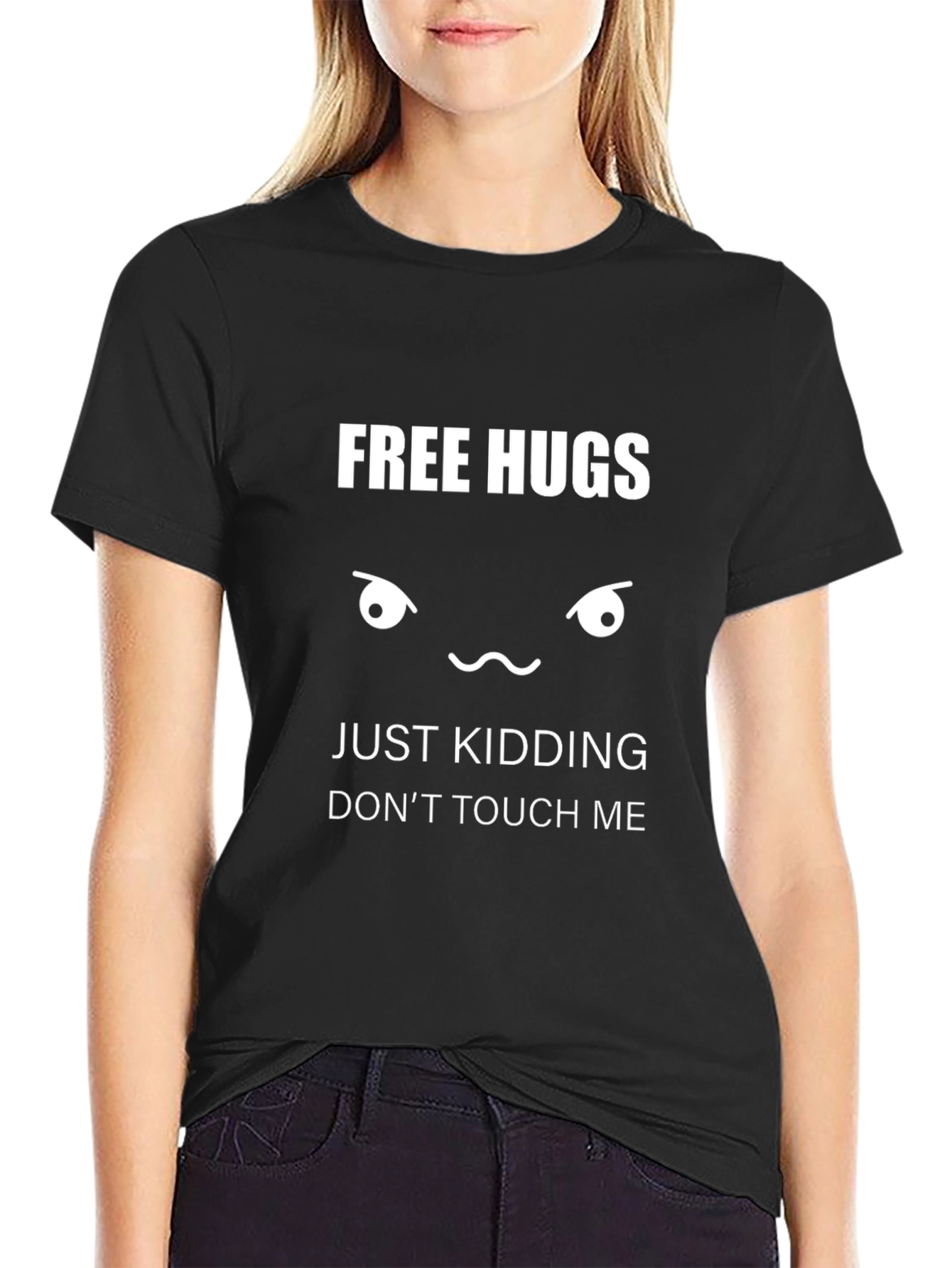 Free Hugs Just Kidding T-Shirt