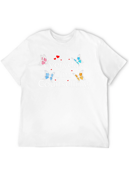 Everyday Im Counselling T-shirt