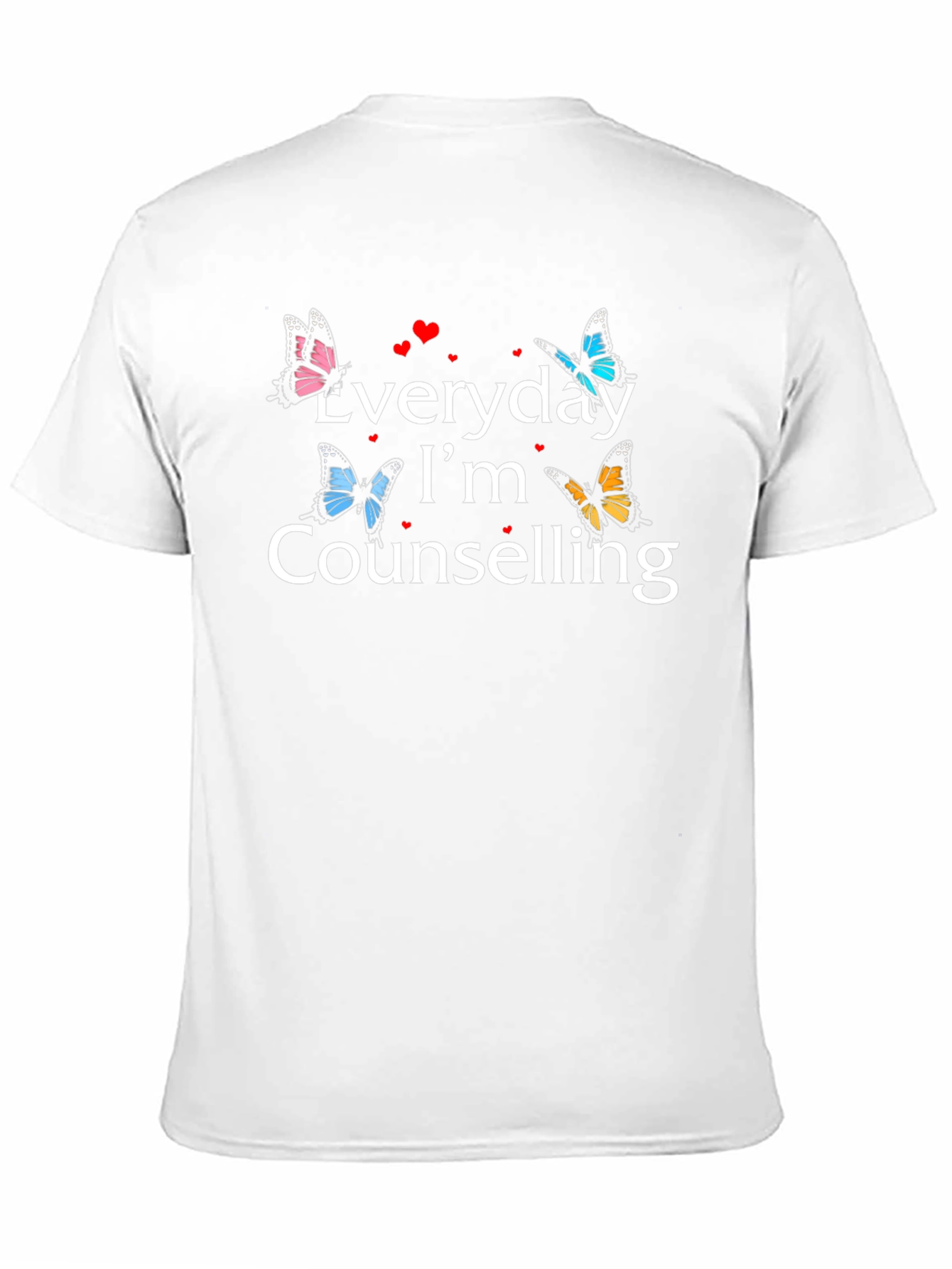 Everyday Im Counselling T-shirt